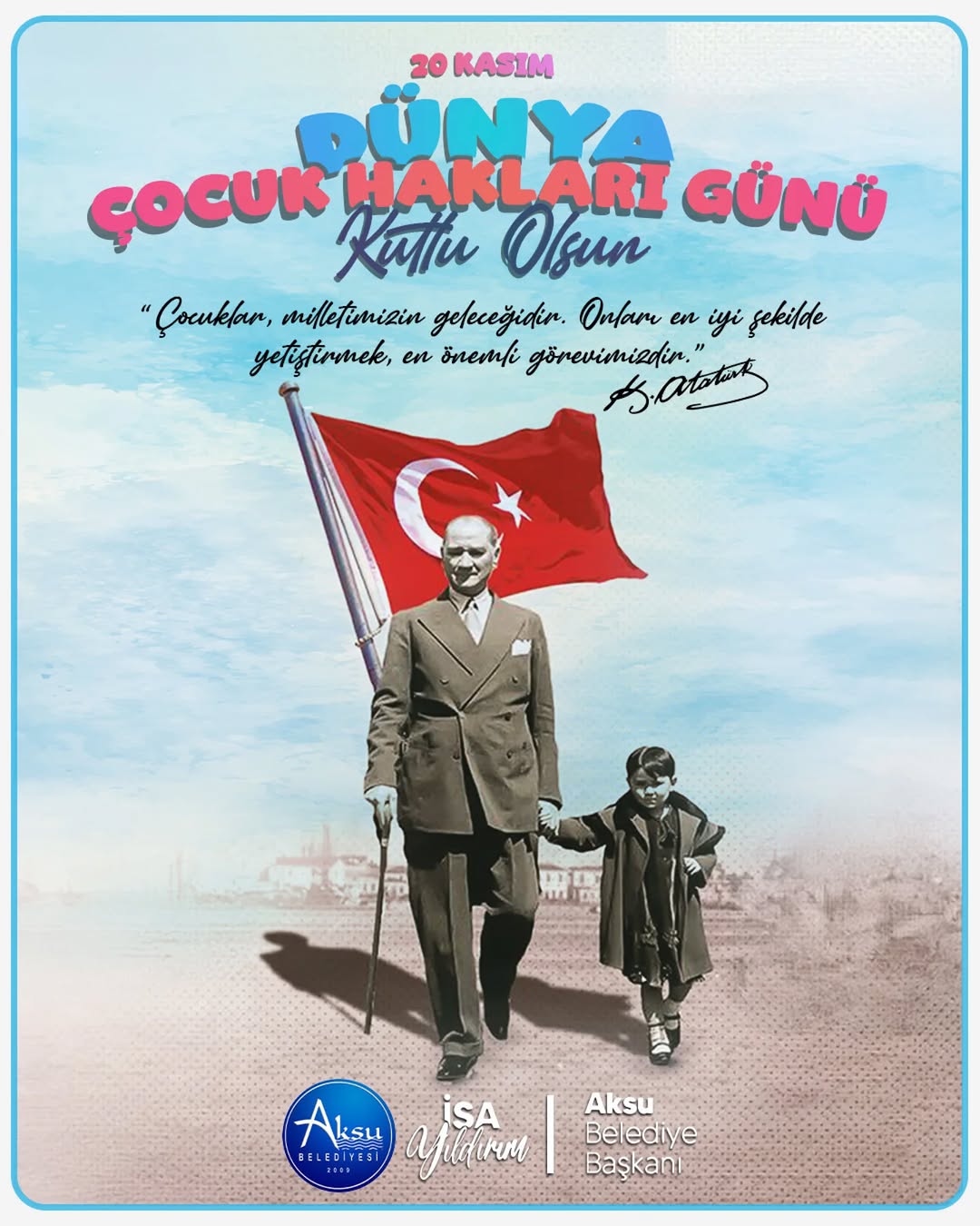 Antalya Aksu'da Dünya Çocuk Hakları Günü'nde Anlamlı Mesaj