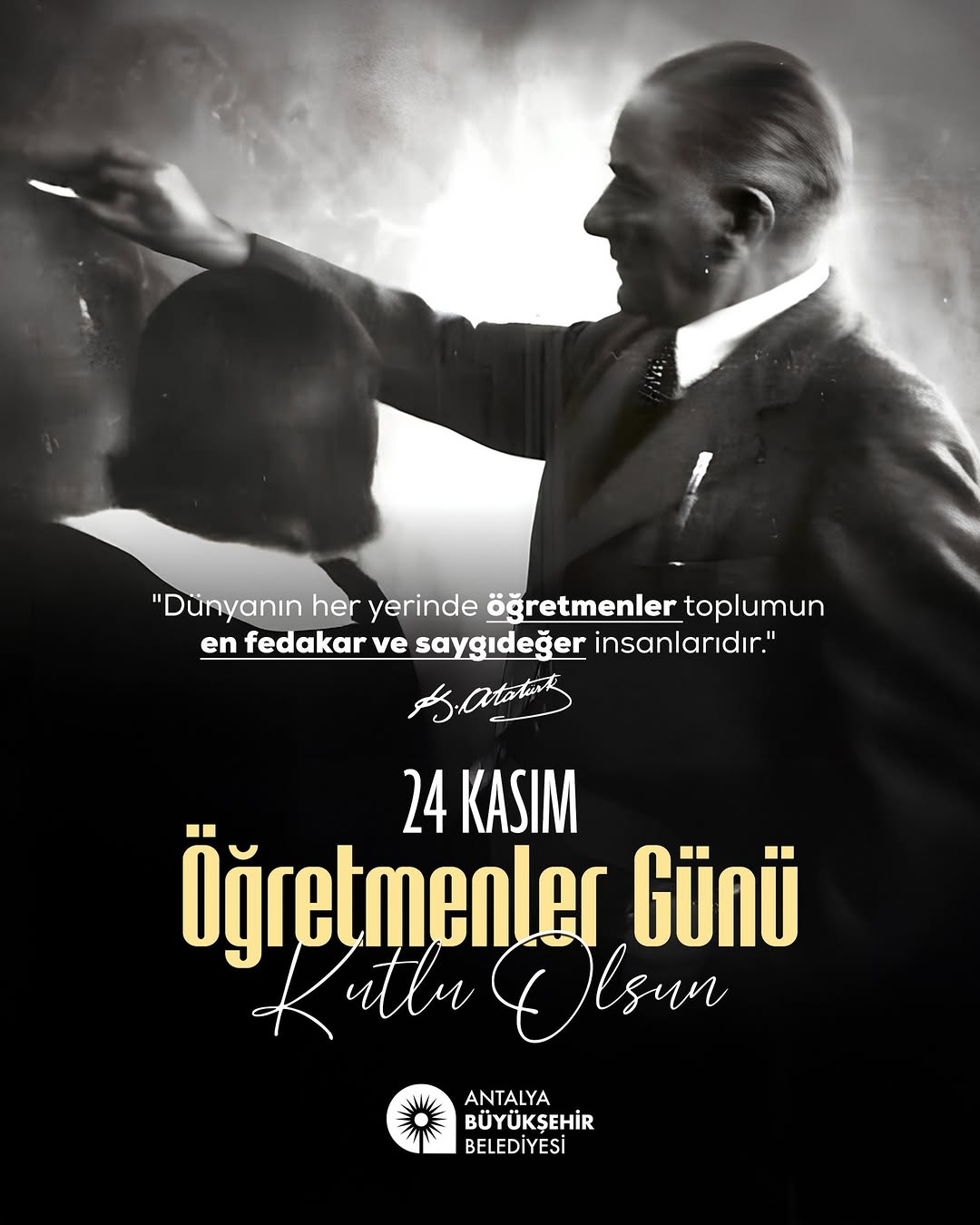 Antalya Büyükşehir Belediyesi'nden 24 Kasım Öğretmenler Günü Mesajı