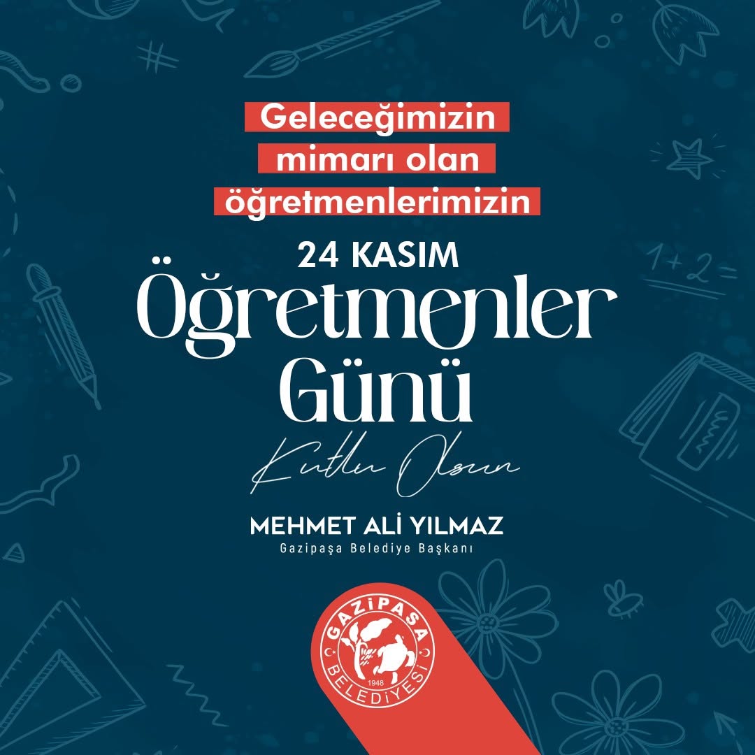 Gazipaşa Belediyesi'nden 24 Kasım Öğretmenler Günü Mesajı