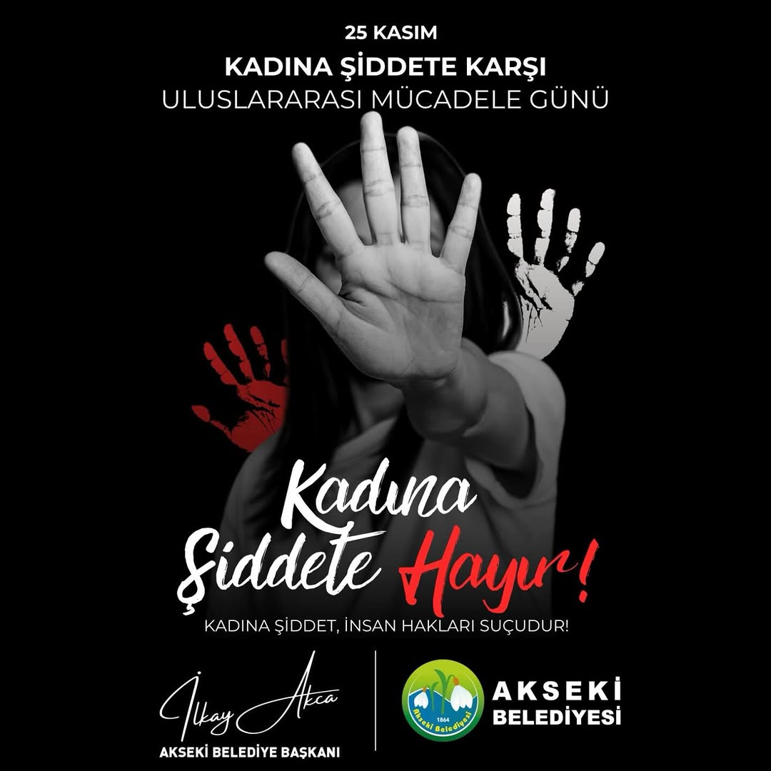 Antalya Akseki Belediyesi'nden 25 Kasım Mesajı: