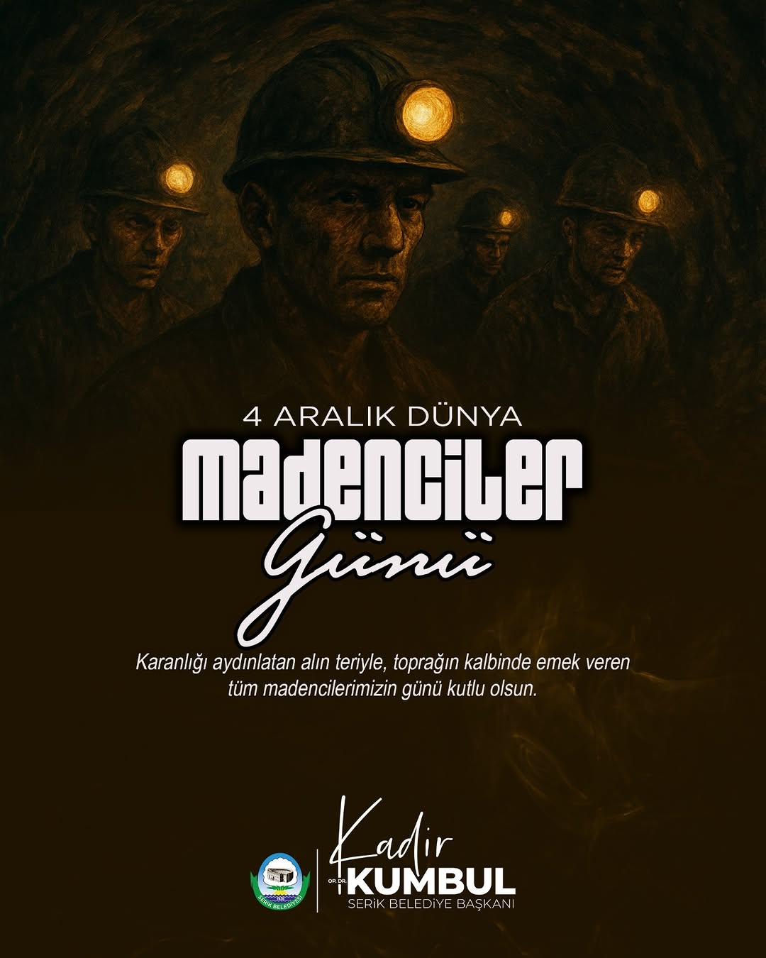 Serik Belediyesi'nden Madenciler Günü Mesajı