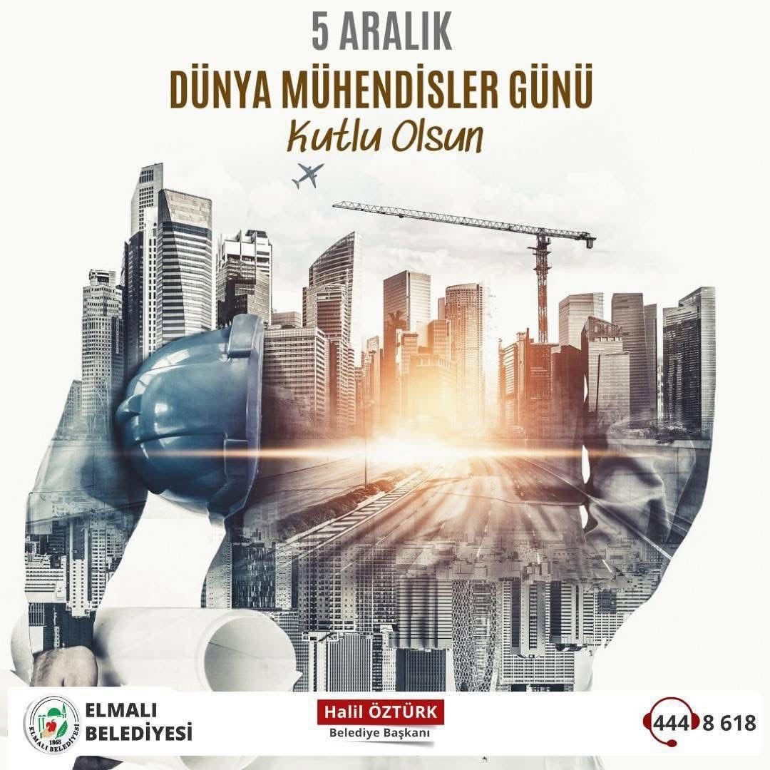 Elmalı Belediyesi'nden Mühendisler Günü Mesajı: