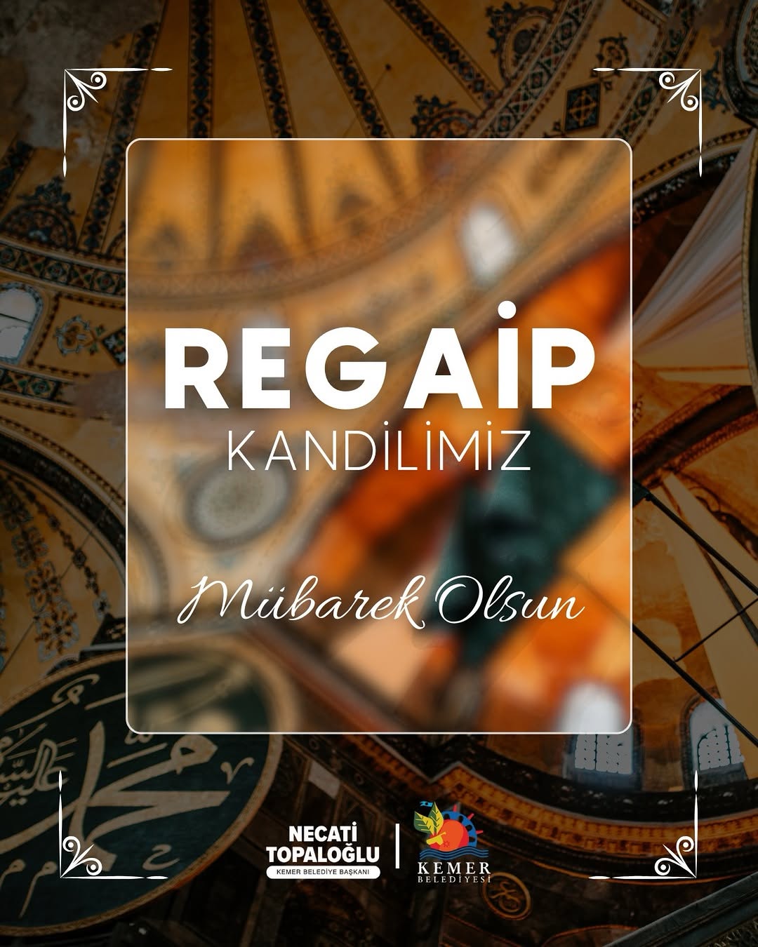 Kemer Belediyesi'nden Regaip Kandili Mesajı