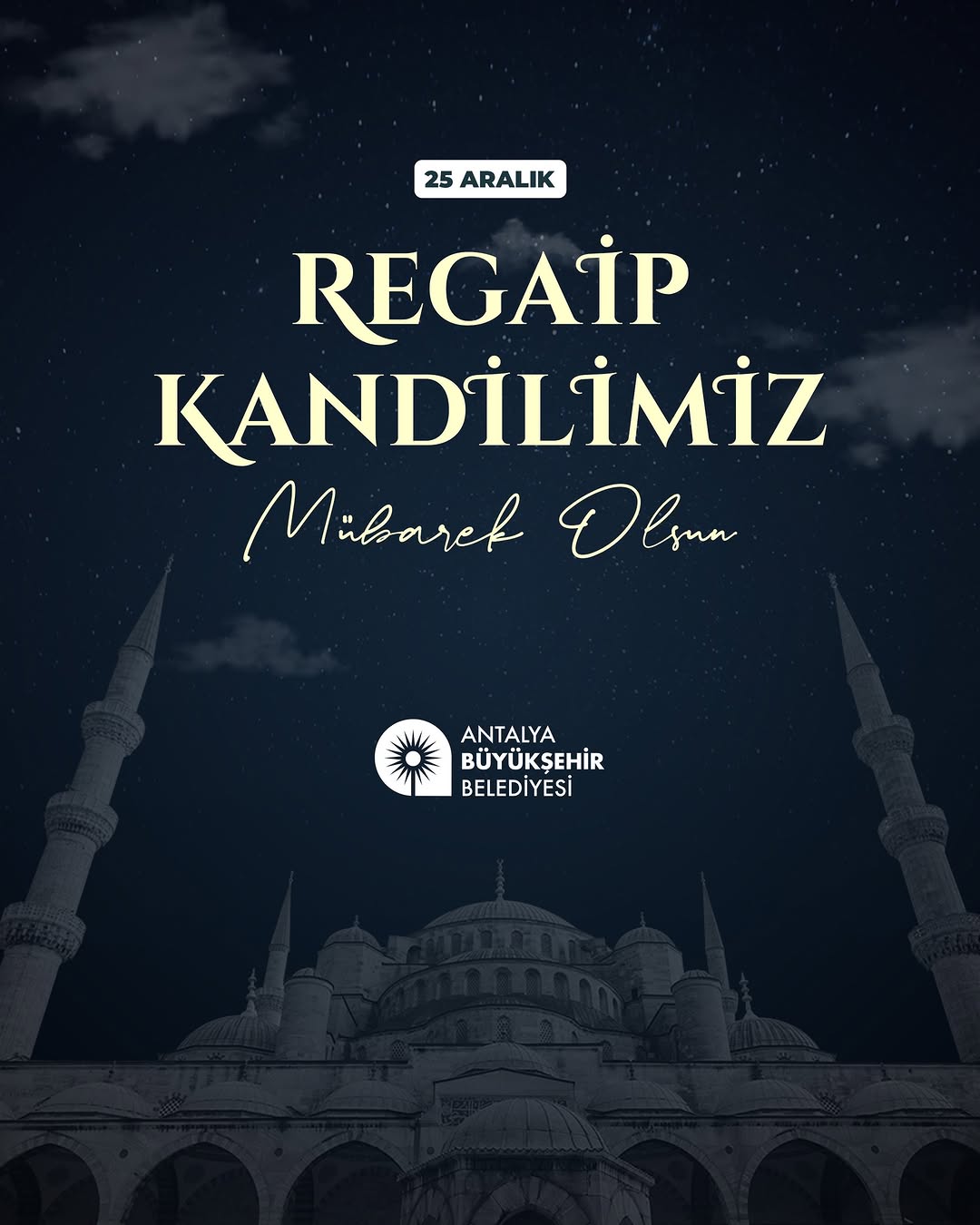 Antalya Büyükşehir Belediyesi'nden Regaip Kandili Mesajı