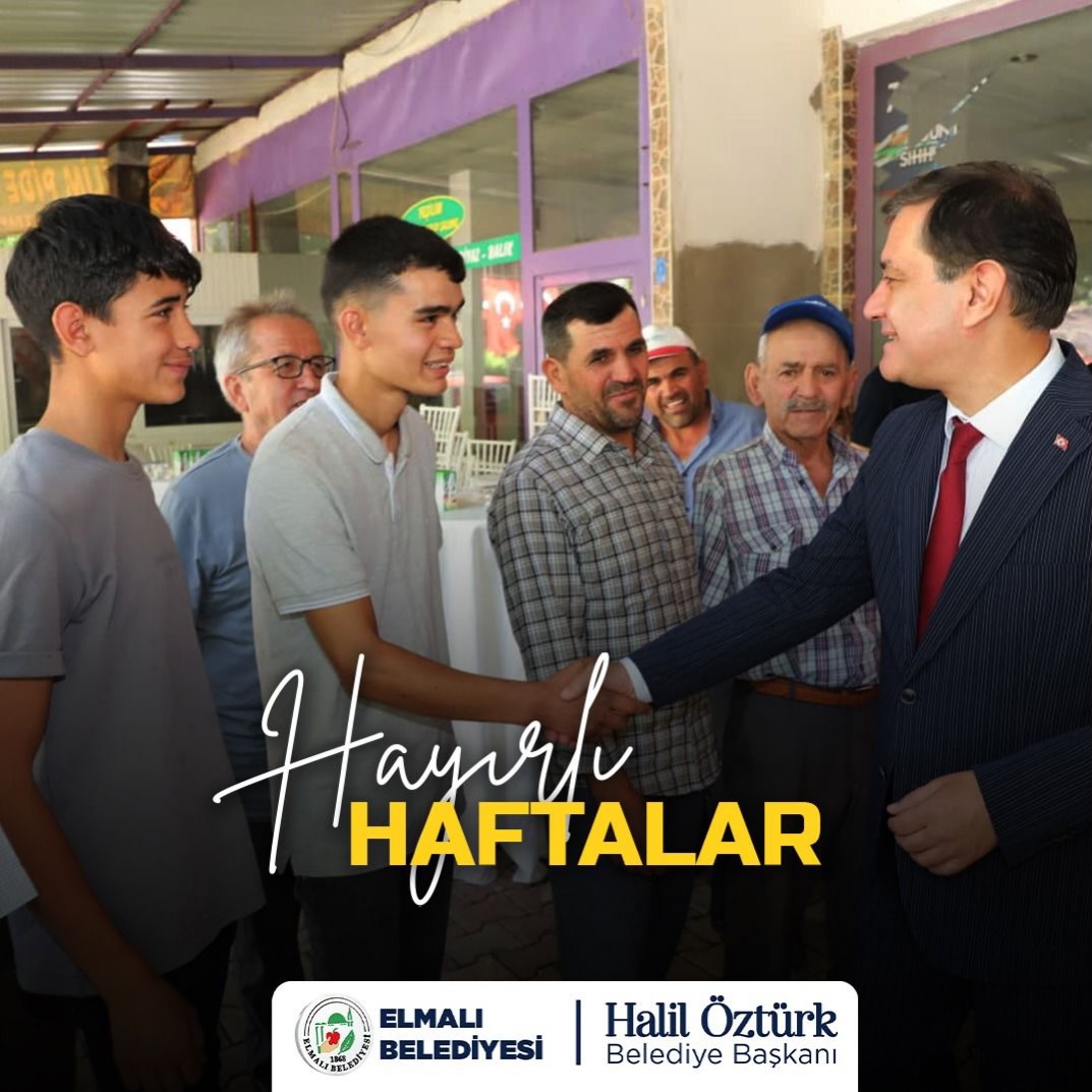 Elmalı Belediyesi'nden Huzur Dolu Bir Hafta Temennisi