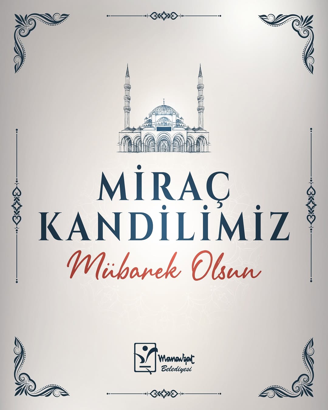 Manavgat Belediyesi'nden Miraç Kandili Mesajı