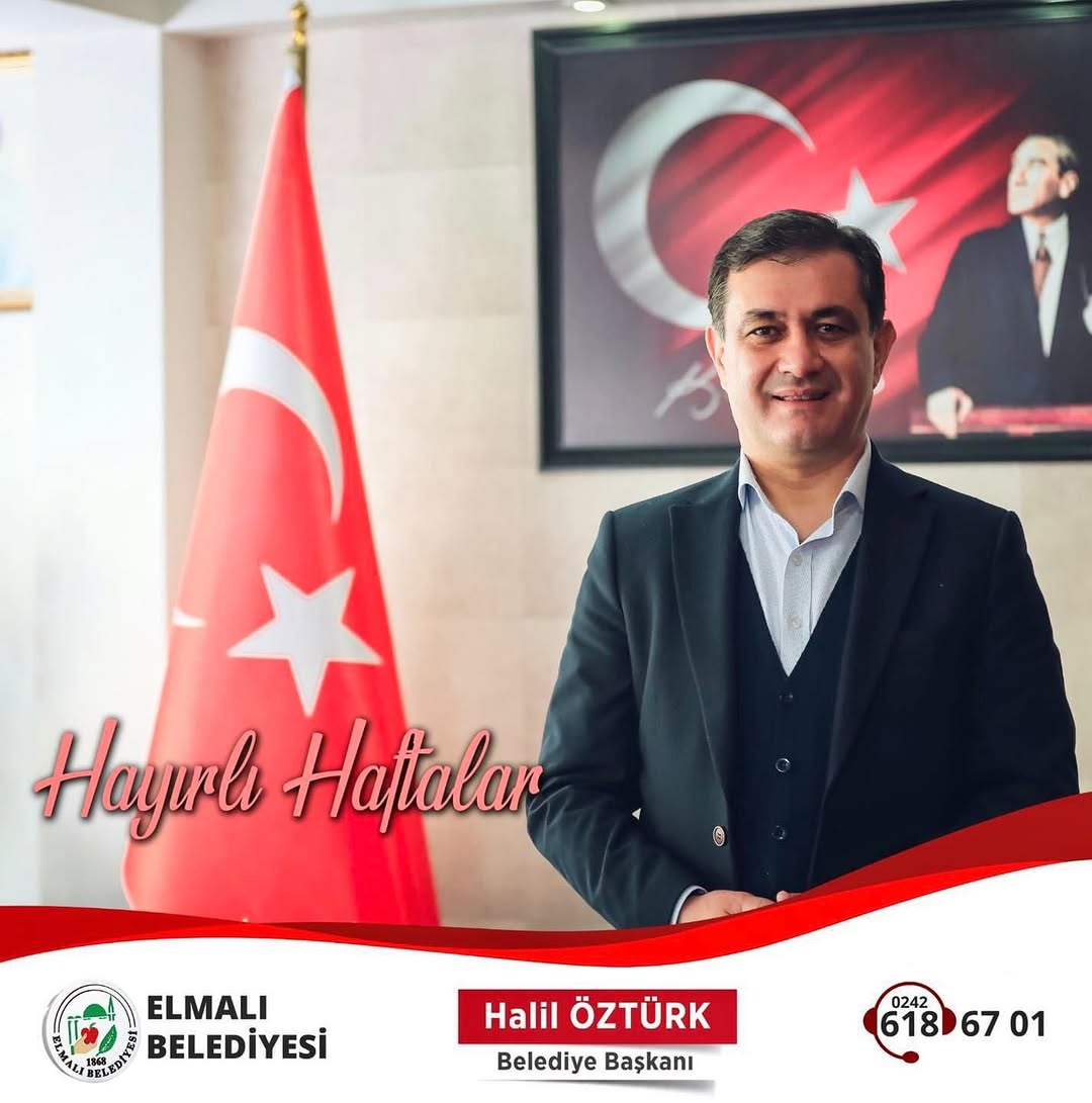 Elmalı Belediyesi Başkanı'ndan Hayırlı Haftalar Mesajı