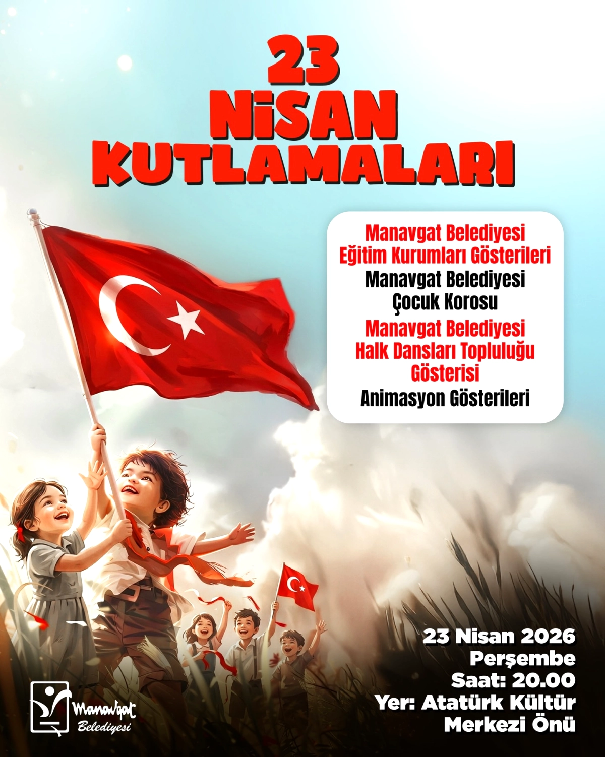 Manavgat'ta 23 Nisan Kutlaması: Çocuk Korosu ve Halk Danslarıyla Coşku Dolu Gece