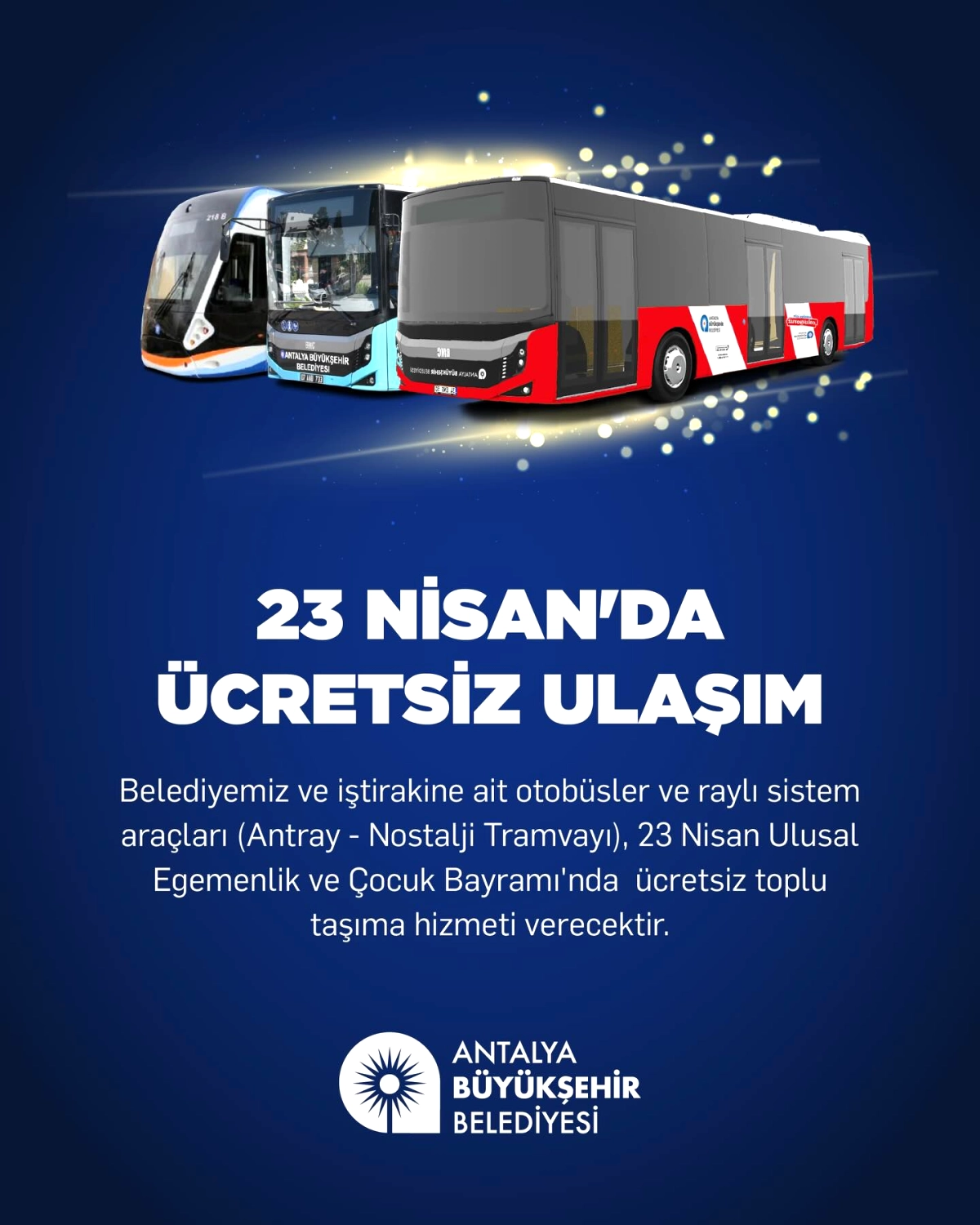 Antalya'da 23 Nisan'da Toplu Taşıma Ücretsiz Olacak
