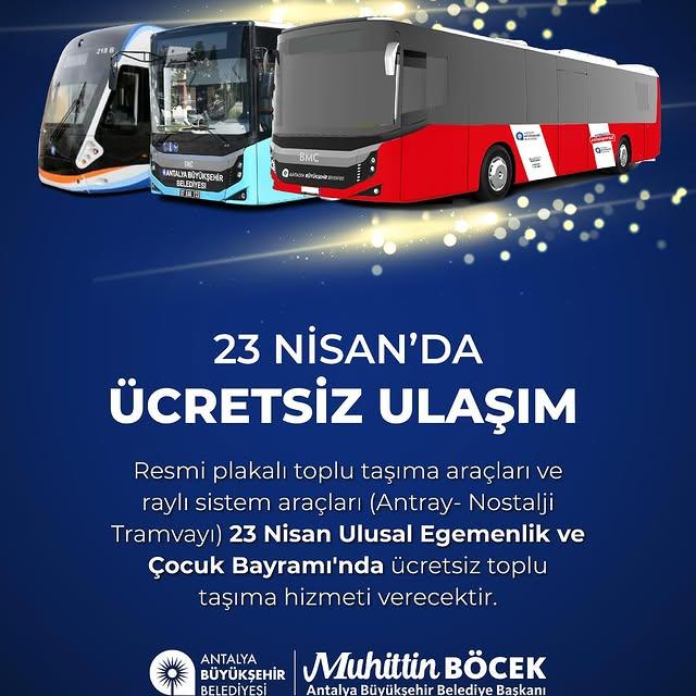 23 Nisan'da Antalya'da Ulaşım Ücretsiz!
