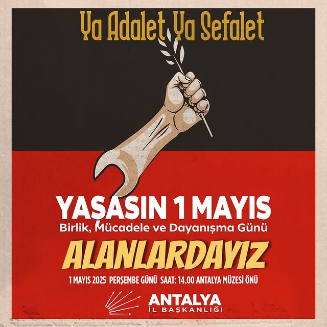 CHP Antalya, 1 Mayıs'ta Alanlarda: 