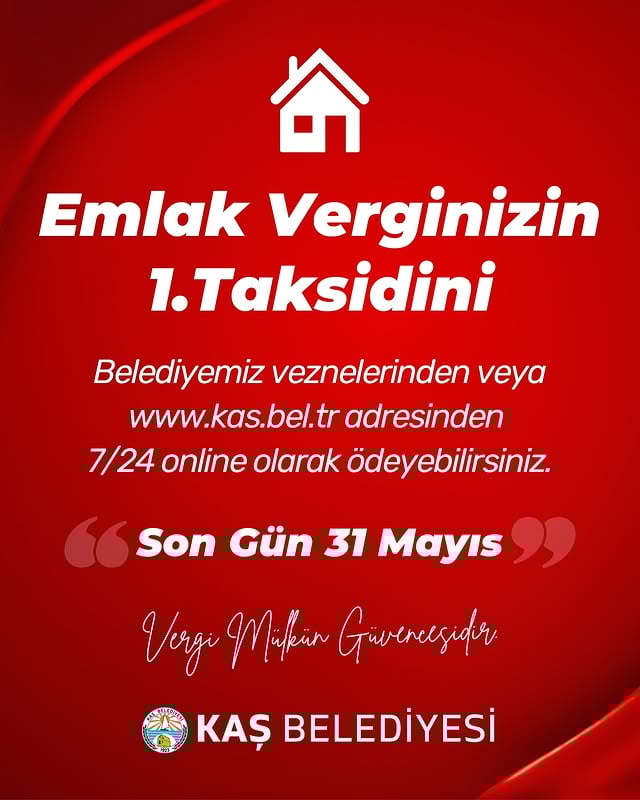 Kaş Belediyesi'nden Emlak Vergisi Ödeme Hakkında Önemli Duyuru
