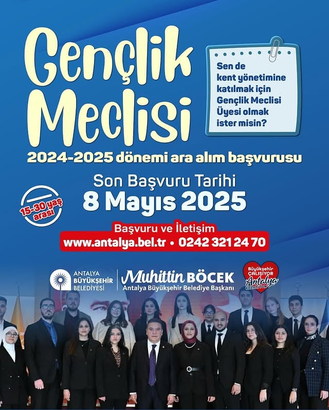 Antalya Gençlik Meclisi'ne Üye Olmak İsteyen Gençlere Son Çağrı