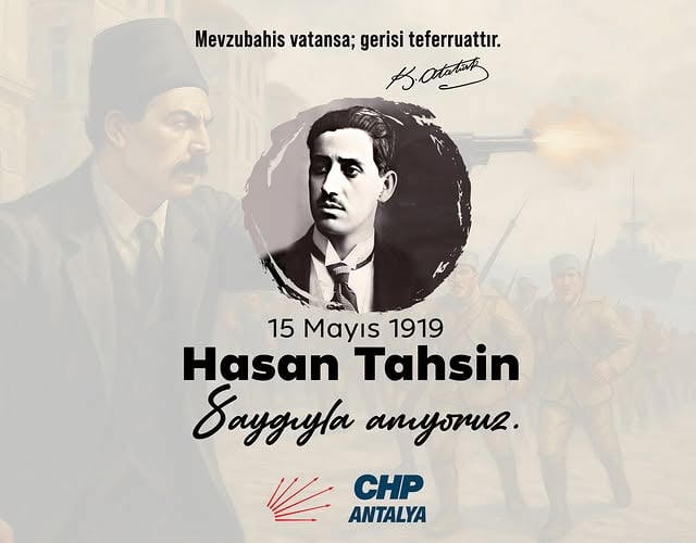 19 Mayıs Hasan Tahsin'i Anma: Ulusun Kurtuluşunun Baş Kahramanı