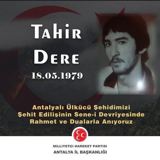 Antalya, Ülkücü Şehit Tahir Dere'yi Andı