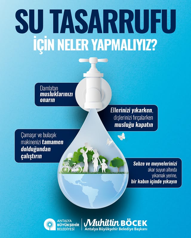Antalya'da Su Tasarrufu Çağrısı: Küçük Alışkanlıklarla Büyük Farklar Yaratılabilir