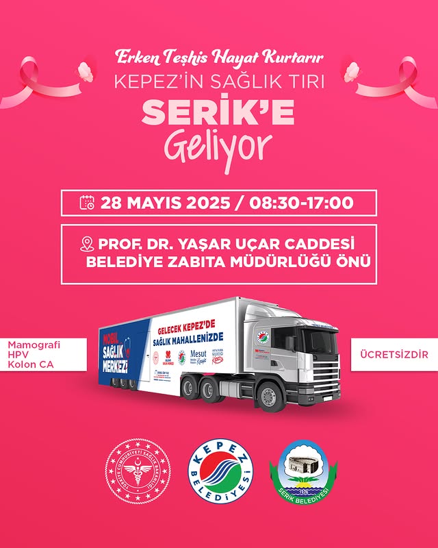 Antalya Kepez Belediyesi Mobil Sağlık Merkezi ile Ücretsiz Kanser Tarama Hizmetleri Başladı