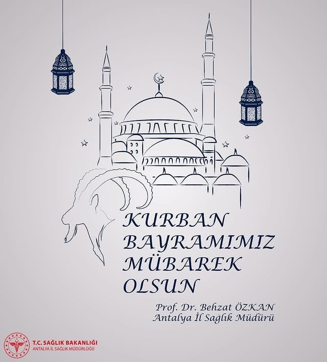 Antalya İl Sağlık Müdürü'nden Kurban Bayramı Mesajı