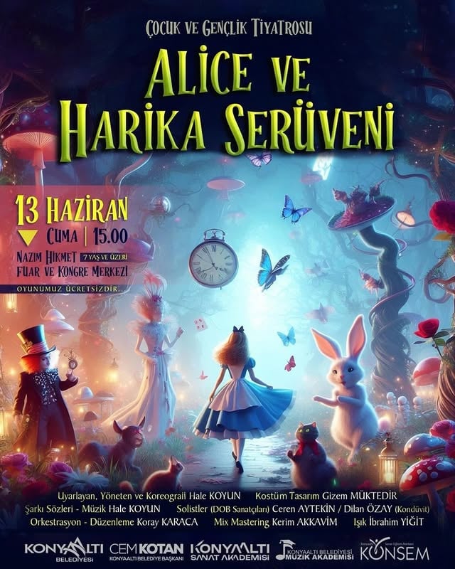 Konyaaltı Belediyesi'nden Ücretsiz Çocuk Tiyatrosu: Alice ve Harika Serüveni