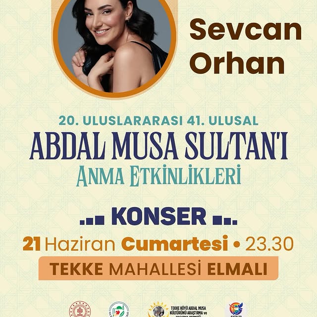 Antalya'da Abdal Musa Sultan'ı Anma Etkinlikleri Sevcan Orhan ile Renklenecek