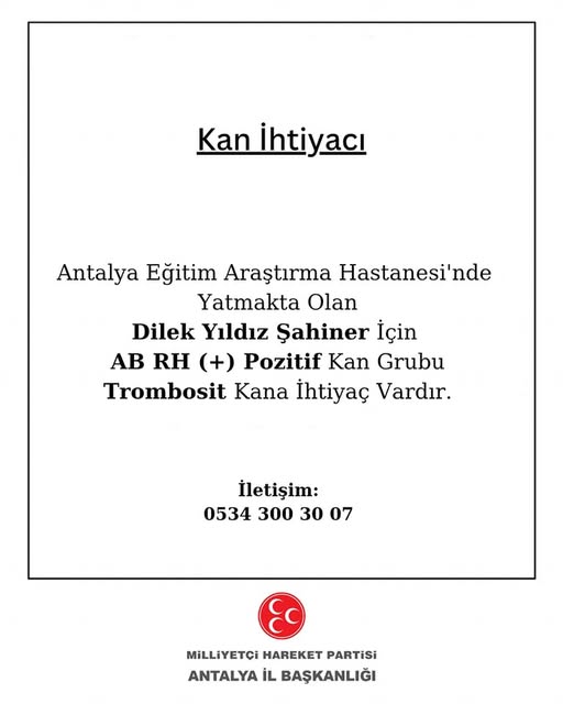 Antalya'da Dilek Yıldız Şahiner'e Kan İhtiyacı: AB Rh Pozitif Trombosit Aranıyor