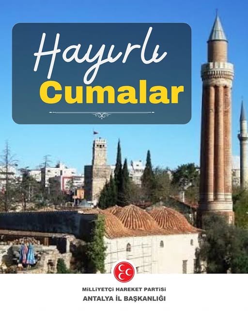 MHP Antalya İl Başkanlığı'ndan Hayırlı Cumalar Mesajı