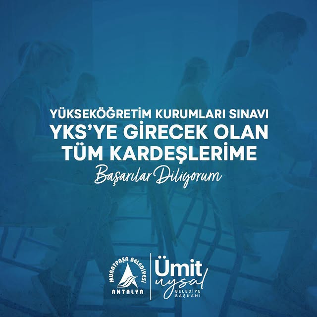 Antalya Muratpaşa Belediyesi'nden Üniversite Sınavı İçin Öğrencilere Destek Mesajı