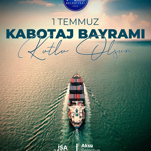Antalya Aksu Belediyesi'nden Kabotaj Bayramı Mesajı: Mavi Vatanın Korunması Vurgusu