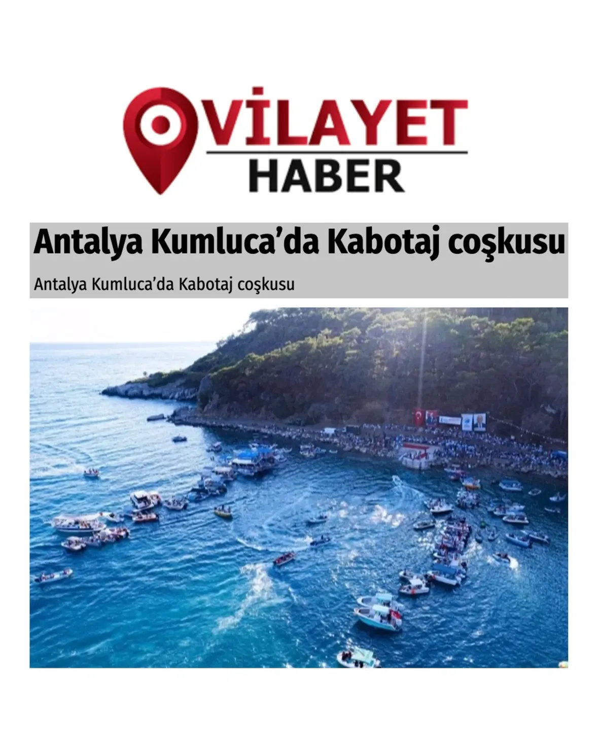 Antalya Kumluca'da 34. Karaoğlan Denizcilik ve Kabotaj Bayramı Etkinlikleri Basında Yer Aldı