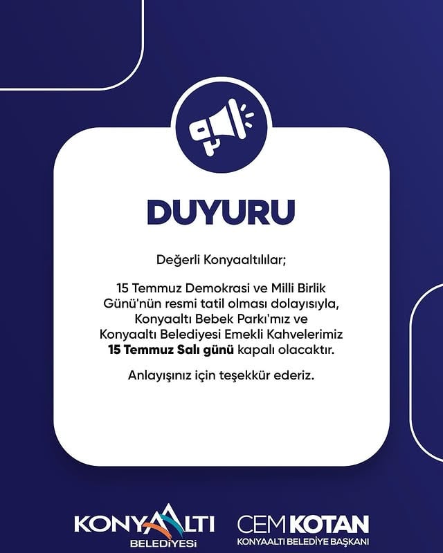 15 Temmuz Demokrasi ve Milli Birlik Günü'nde Konyaaltı Belediyesi Tesisleri Kapalı