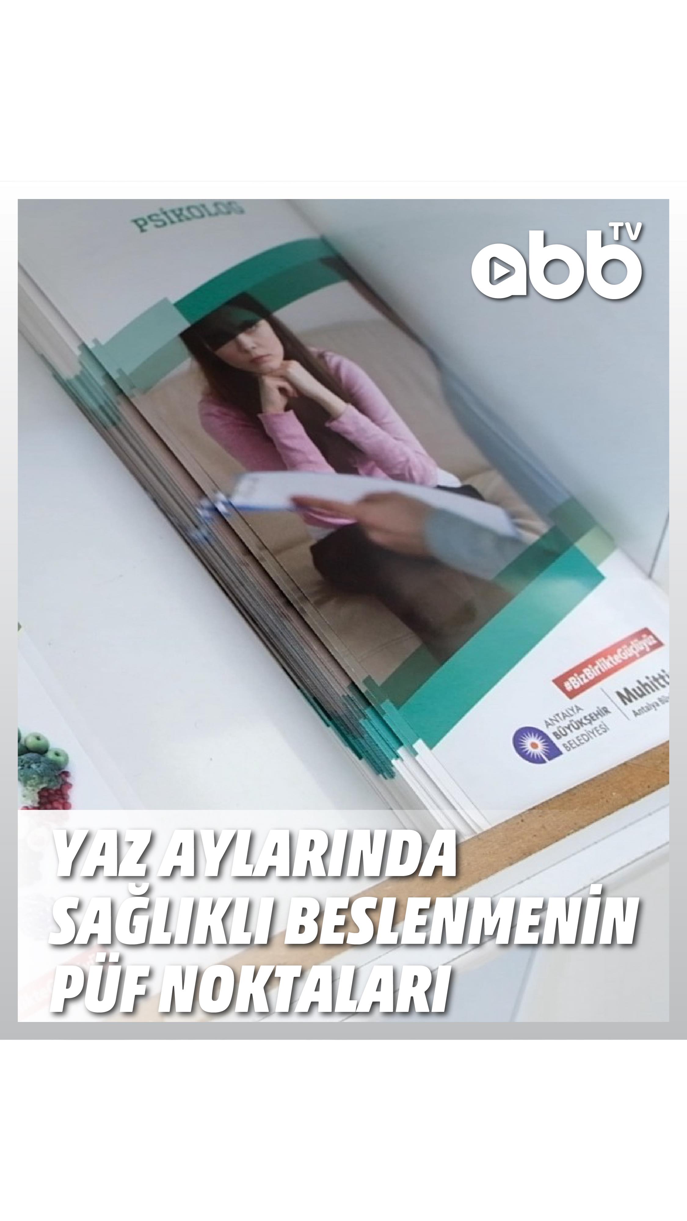Antalya Büyükşehir Belediyesi'nden Yaz Aylarında Sağlıklı Beslenme Önerileri
