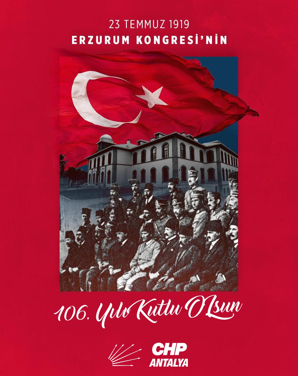 CHP Antalya'dan Erzurum Kongresi'nin 106. Yıl Dönümü Mesajı