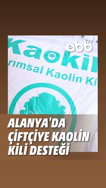 Antalya'da Çiftçilere Kaolin Kili Desteği: Verim Artışı ve Çevre Dostu Tarım