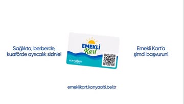 Konyaaltı Belediyesi Emekli Kartı Başvuru Sahiplerine Müjdeli Haber: Kart Dağıtımı Başlıyor