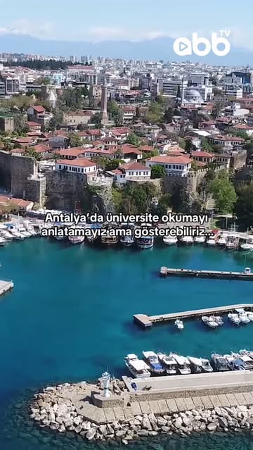 Antalya: Eğitim ve Yaşamın Buluştuğu Şehir