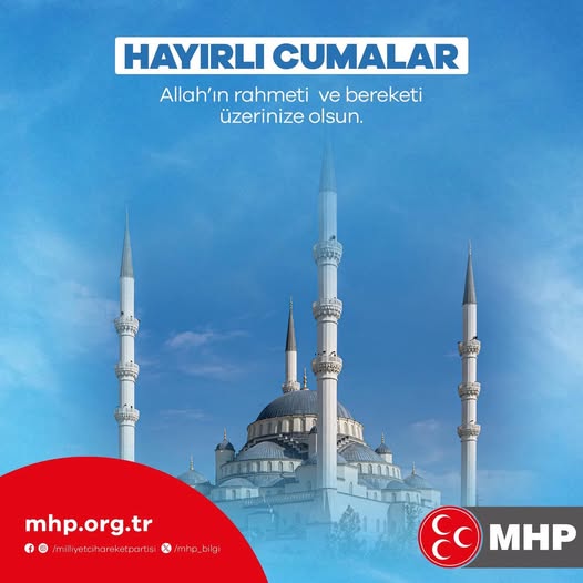 MHP Antalya İl Başkanlığı'ndan Cuma Mesajı