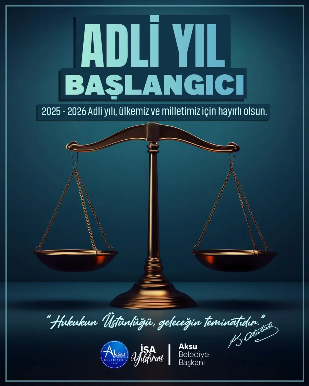 Antalya Aksu Belediyesi'nden Yeni Adli Yıla Destek Mesajı