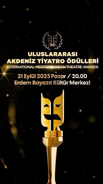 Antalya Kepez'de Uluslararası Akdeniz Tiyatro Ödülleri Sahneye Çıkıyor