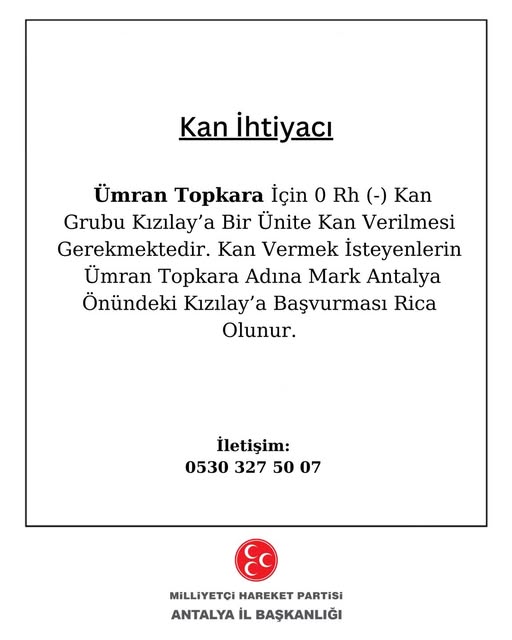 Antalya'da Kan İhtiyacı: Ümran Topkara İçin 0 Rh Kan Bağışı Çağrısı