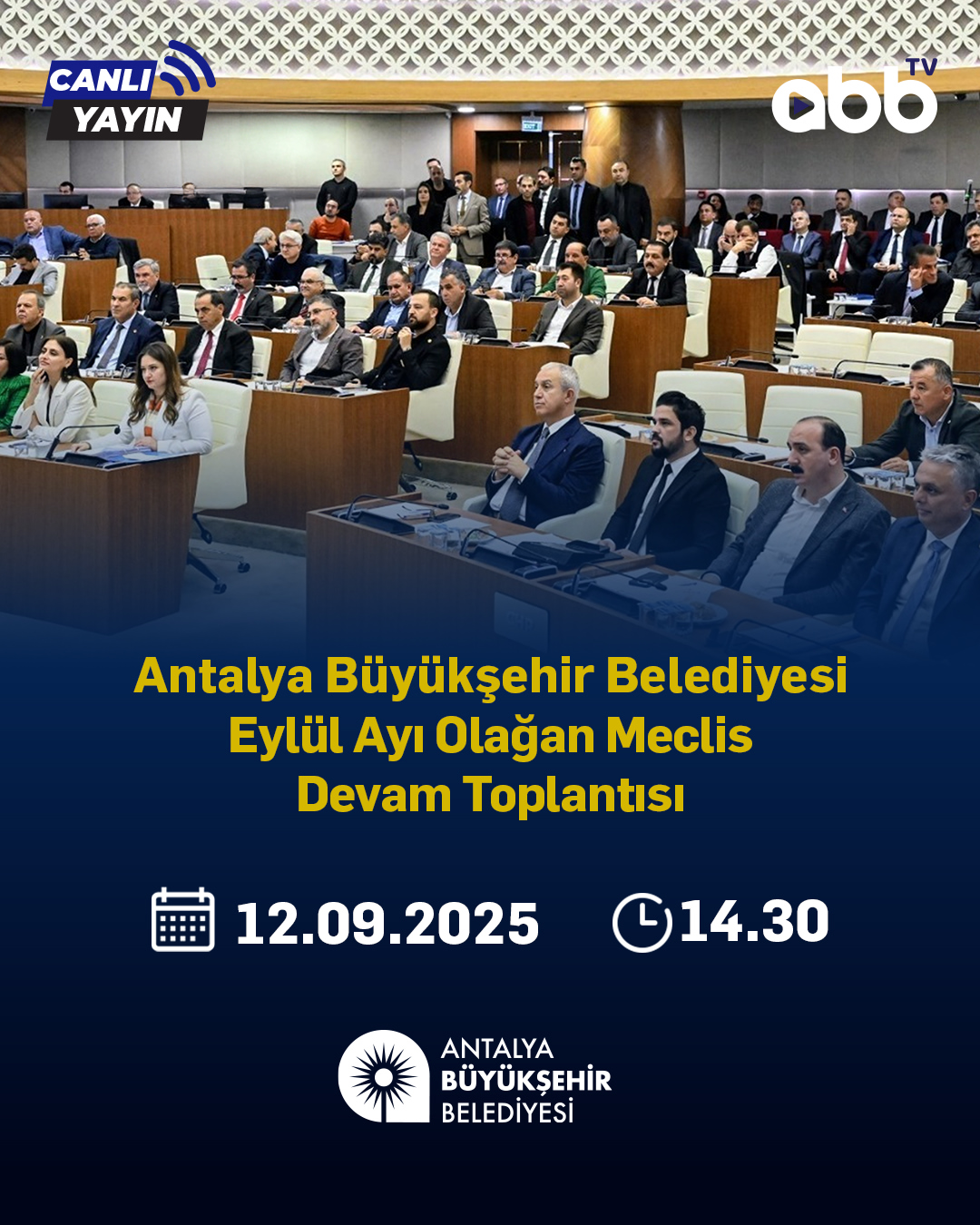 Antalya Büyükşehir Belediyesi Eylül Ayı Meclis Toplantısı Canlı Yayınla Takip Edilecek