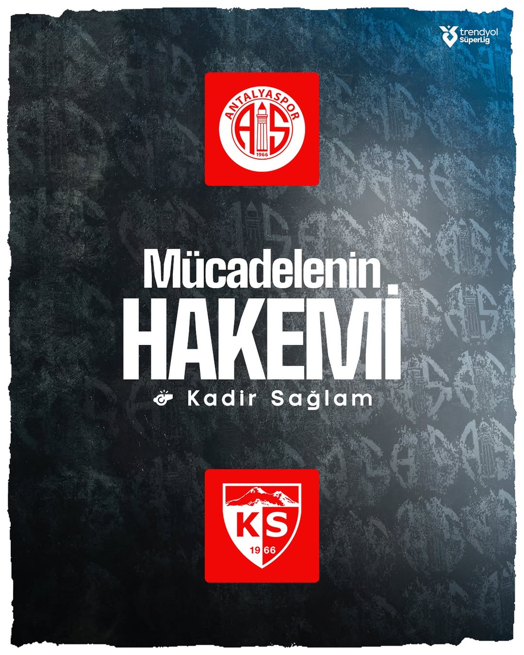 Antalya Spor FK'nın Kayserispor Maçına Kadir Sağlam Atandı