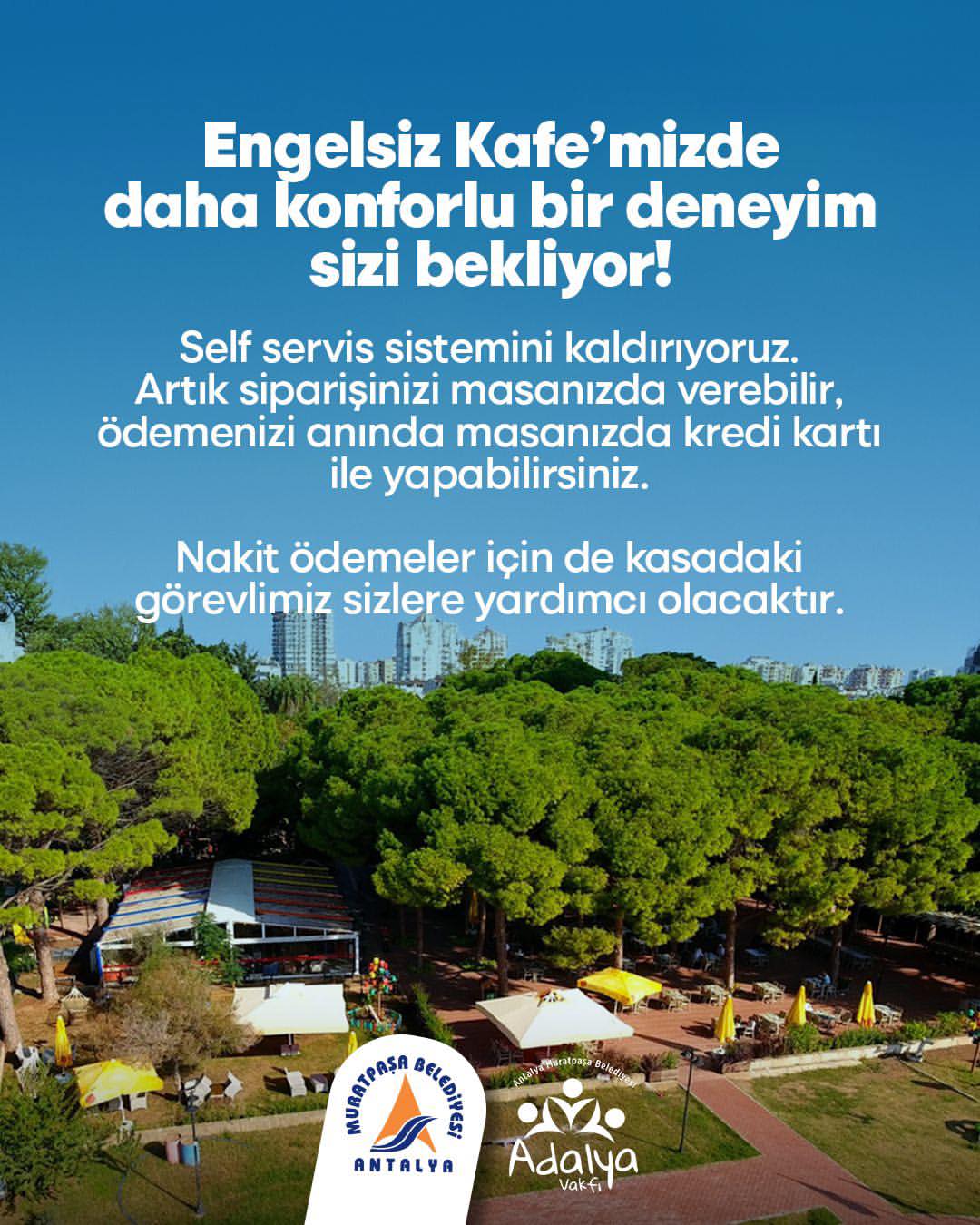 Antalya Muratpaşa Belediyesi Engelsiz Kafe'de Yeni Dönem: Masada Sipariş ve Ödeme Kolaylığı