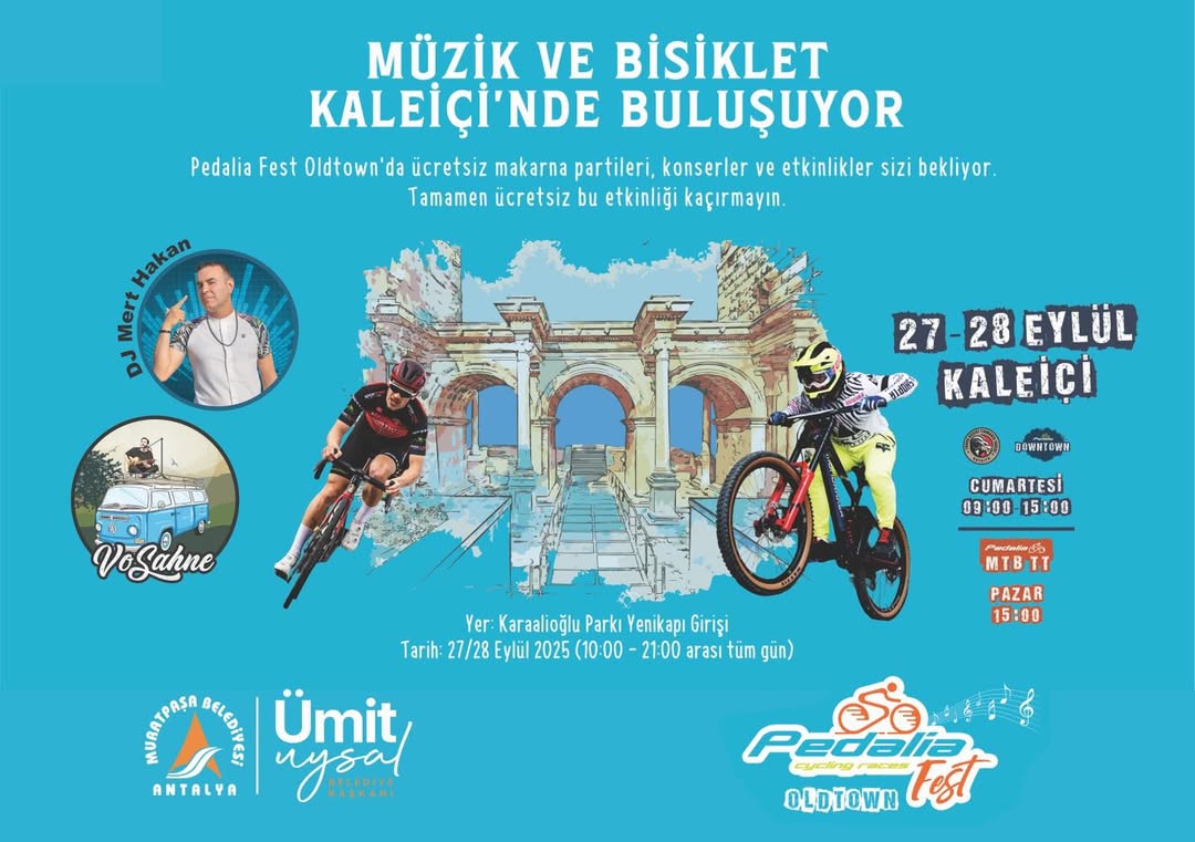 Antalya Muratpaşa'da Pedalia Fest Oldtown ile Kaleiçi Müzikle Buluşuyor