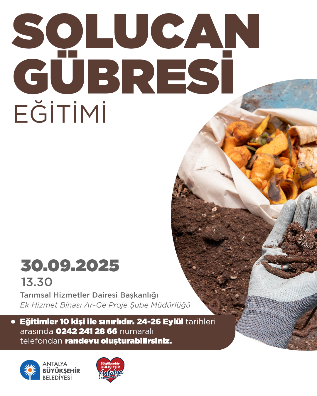 Antalya Büyükşehir Belediyesi Üreticilere Solucan Gübresi Eğitimi Düzenliyor
