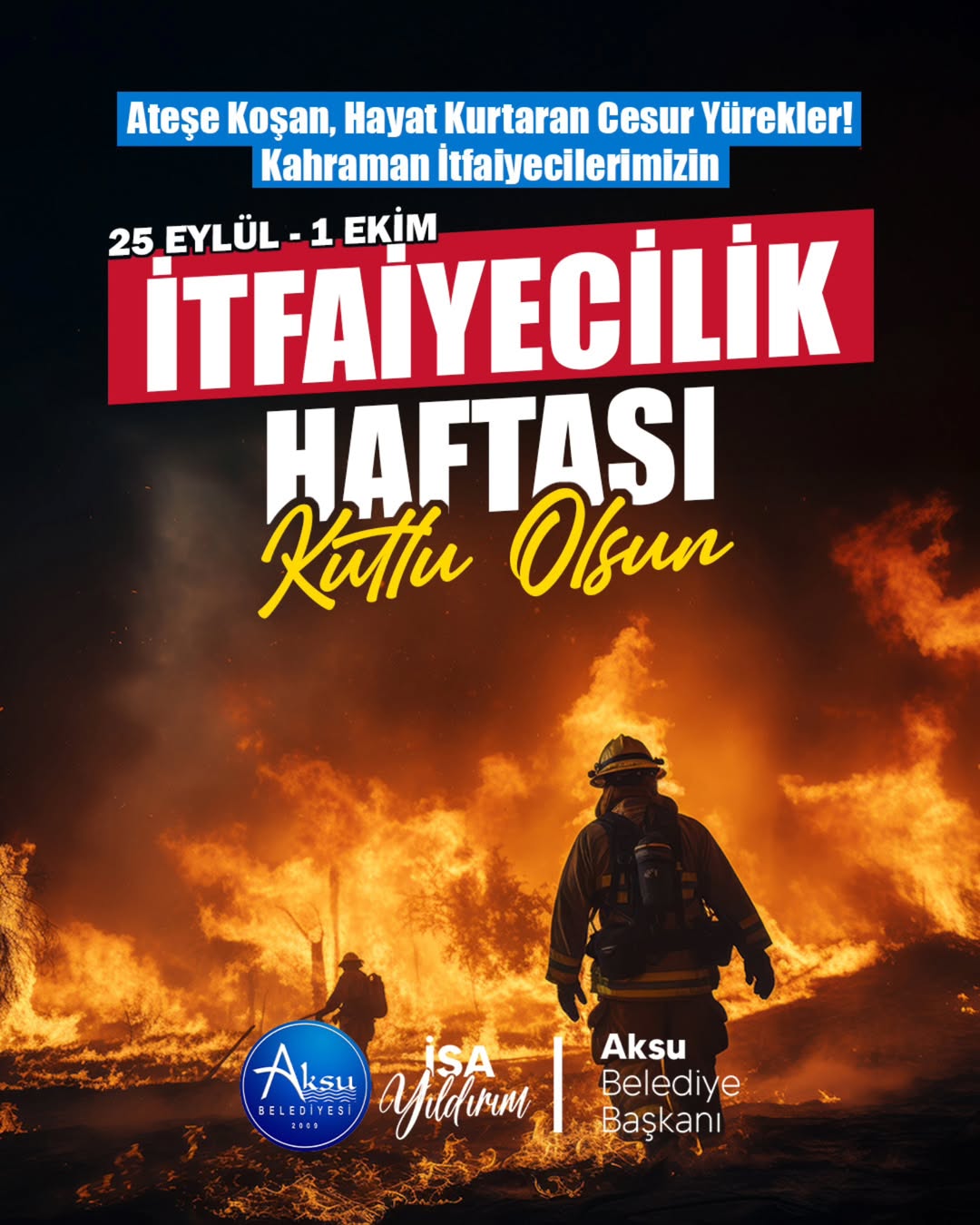 Antalya Aksu Belediyesi, İtfaiyecilik Haftası'nı Kutladı