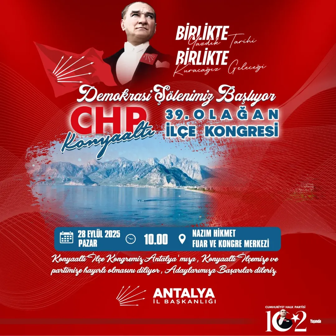 CHP Antalya'da 39. Kongre: Konyaaltı İlçe Kongresi Partilileri Bir Araya Getirecek