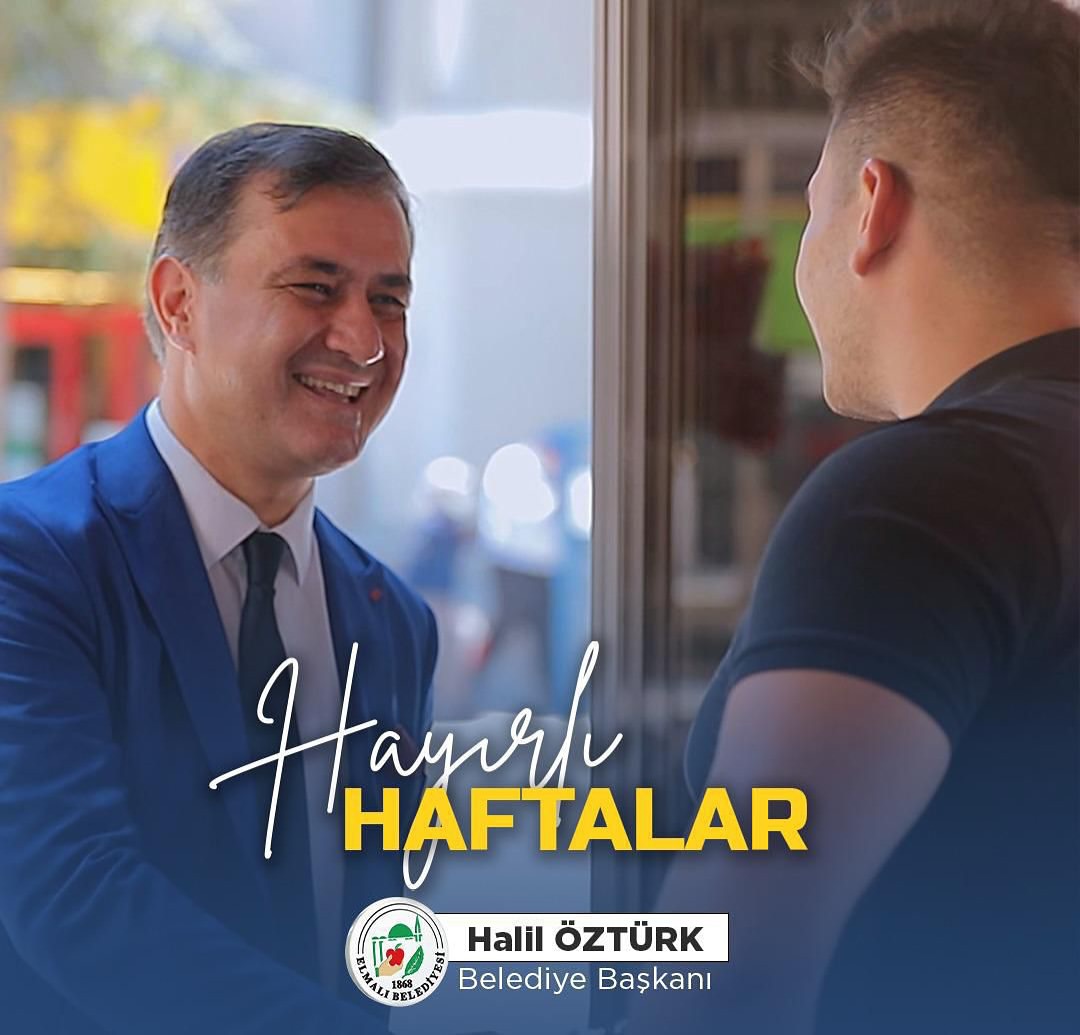 Elmalı Belediyesi'nden Hemşehrilere Hayırlı Hafta Mesajı