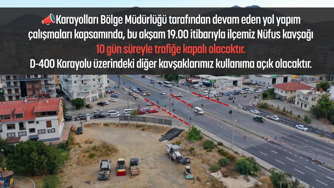 Gazipaşa'da Nüfus Kavşağı 10 Gün Trafiğe Kapanıyor