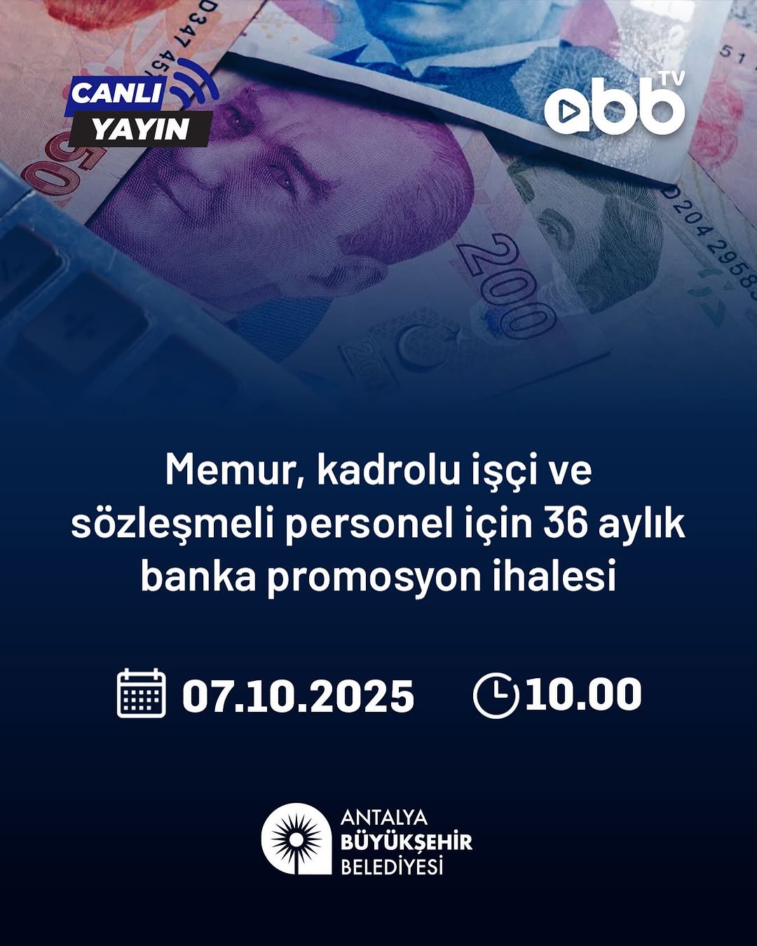 Antalya Büyükşehir Belediyesi Personeline Yönelik Banka Promosyon İhalesi Canlı Yayınlanacak