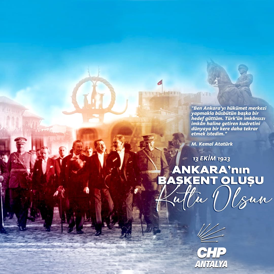 CHP Antalya'dan Ankara'nın Başkent Oluşunun 102. Yılı Mesajı